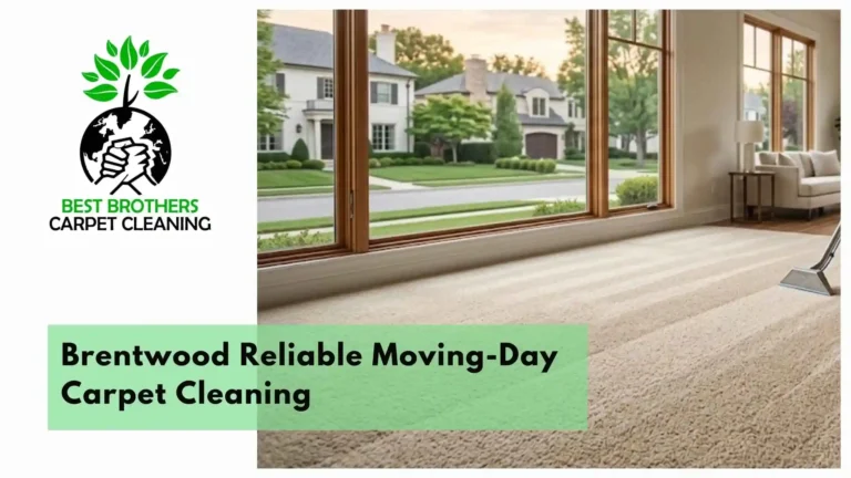 Brentwood Reliable Moving Day Carpet Cleaning